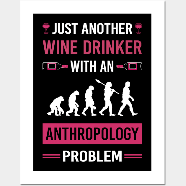 Wine Drinker Anthropology Anthropologist Wall Art by Good Day